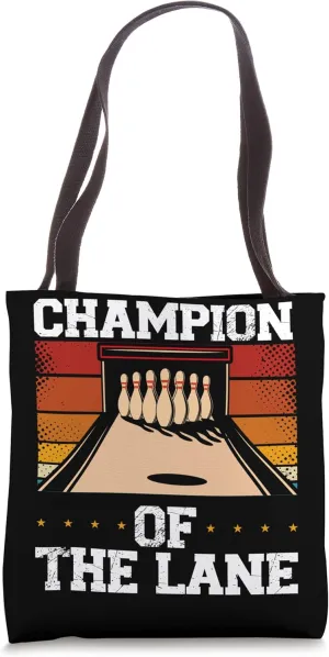 Champion Of The Lanes Bowling Team Bowling Tote Bag