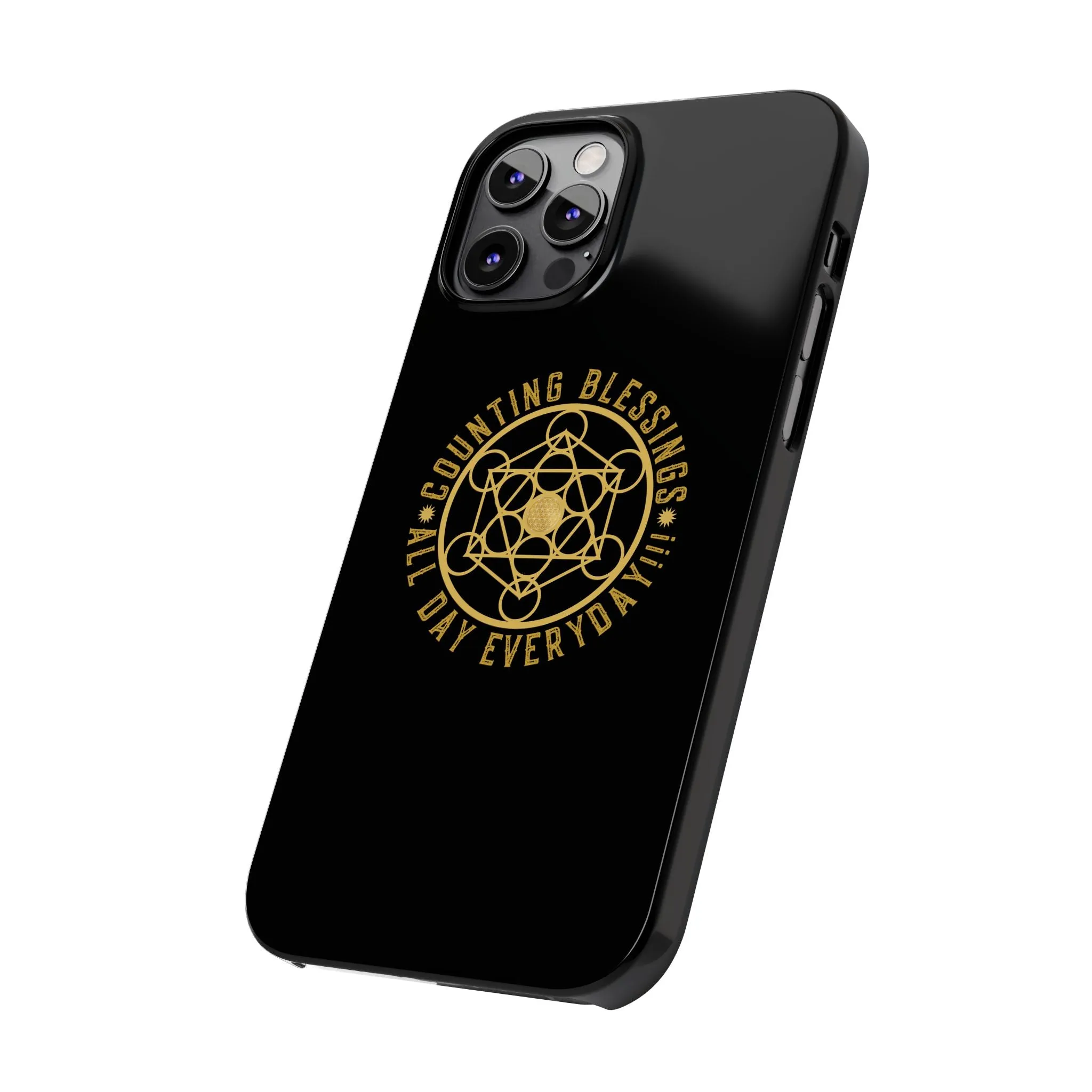 COUNTING BLESSINGS ALL DAY EVERYDAY!!! - Slim Phone Cases, Case-Mate - Black