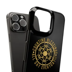 COUNTING BLESSINGS ALL DAY EVERYDAY!!! - Slim Phone Cases, Case-Mate - Black
