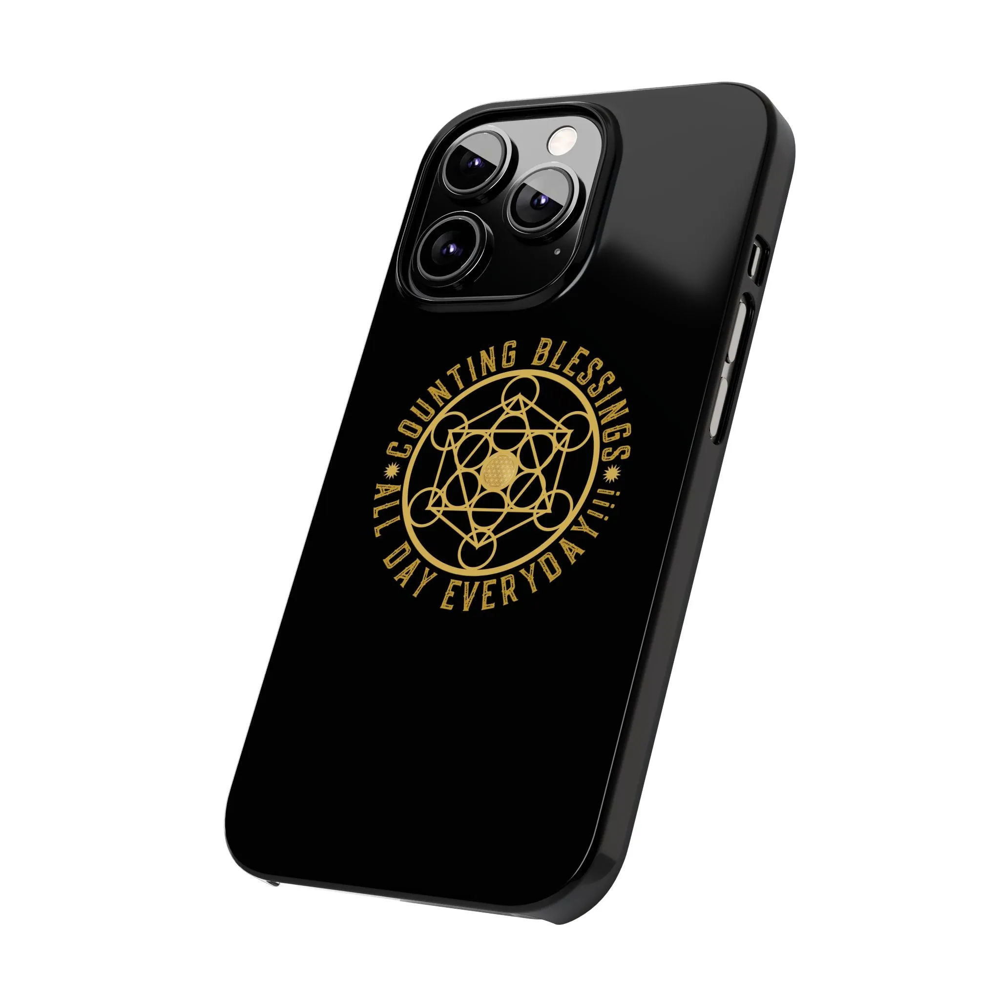 COUNTING BLESSINGS ALL DAY EVERYDAY!!! - Slim Phone Cases, Case-Mate - Black