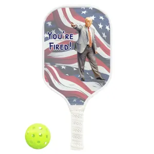 Donald Trump "You're Fired", Pickleball Paddle