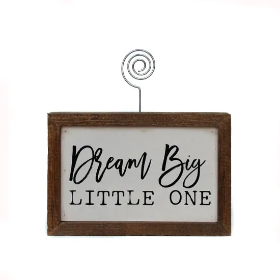 Dream Big Little One Handmade Tabletop Picture Frame Photo Holder