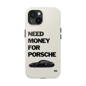 Need money for Porsche (black) phone case
