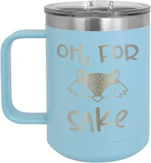 OH FOR FOX SAKE Light Blue 15 oz Coffee Cup w/Slide Top Lid | Insulated Travel Coffee Mug | Birthday Or Christmas Gift Ideas From Women or Men | Compare To Yeti Rambler | ONLYGIFTS.COM