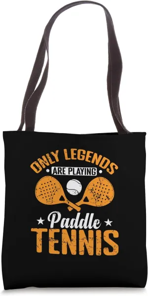 Only Legends are Playing Paddle Tennis Tote Bag