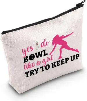 POFULL Bowling Gift Bowling Team Gift Yes I Do Bowl Like a Girl Try to Keep Up Cosmetic Bag Bowling Lover Gifts (Yes I Do Bowl bag)