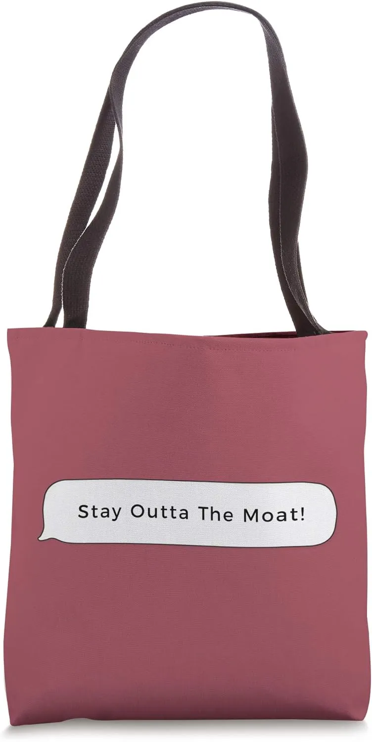 Stay Outta The Moat funny Bowling for Bowlers Tote Bag
