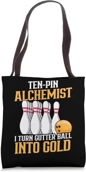 Ten-pin Alchemist - Bowler Bowling Ball Funny Bowling Tote Bag